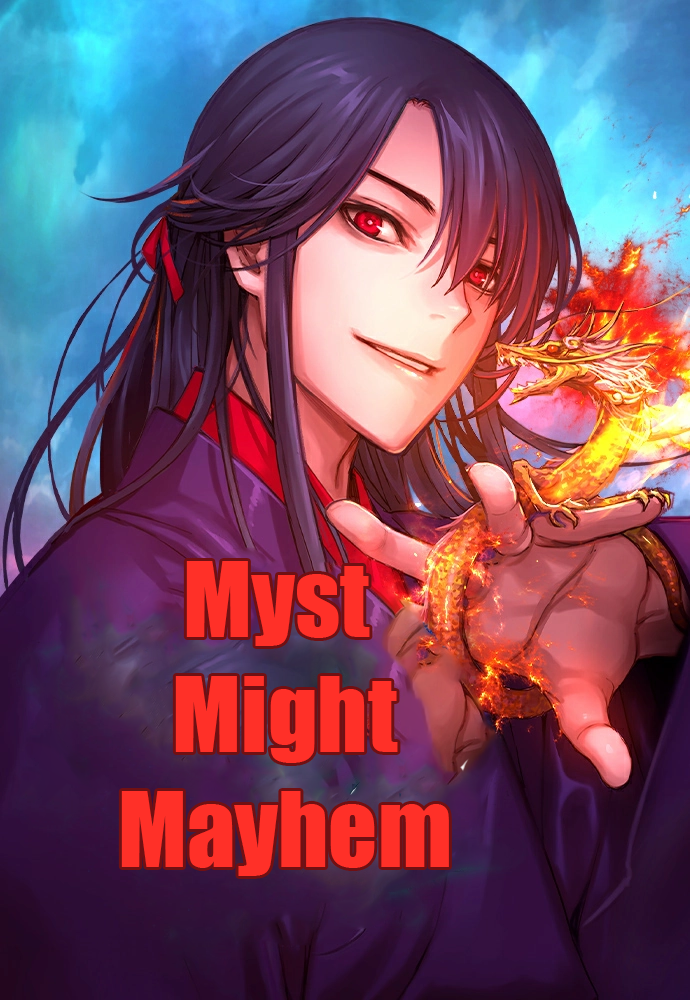 Myst, Might, Mayhem